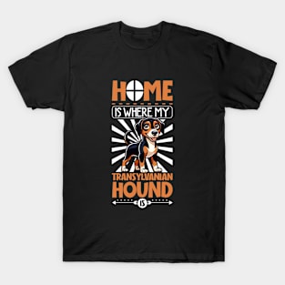 Home is with my Transylvanian Hound T-Shirt